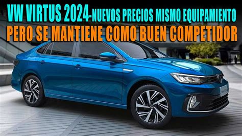 Vw Virtus Con Nuevo Precio Peleando Contra Nissan Versa Y