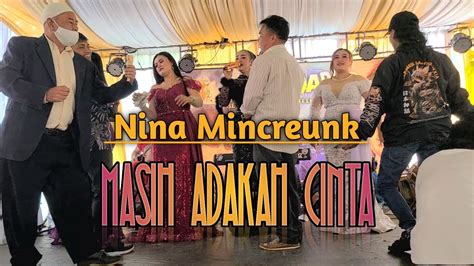 Masih Adakah Cinta Nina Mincreunk Balad Darso Live Musik YouTube