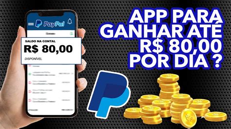 App para ganhar até R 80 00 por dia via PayPal Descubra se realmente