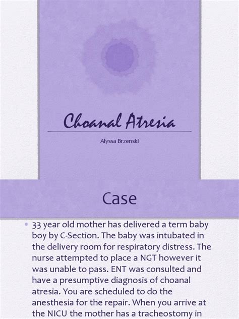 Choanal Atresia | PDF | Congenital Disorder | Medical Specialties