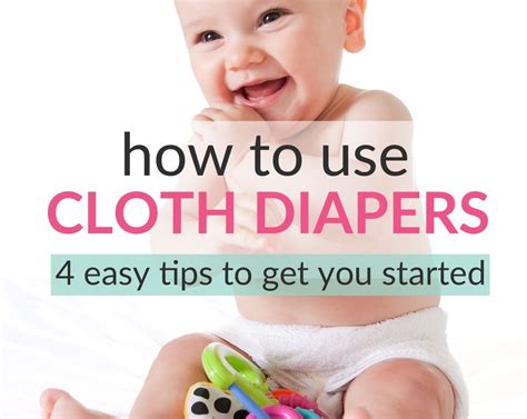 How To Use Cloth Diapers - 4 AwsomeTips To Get Started