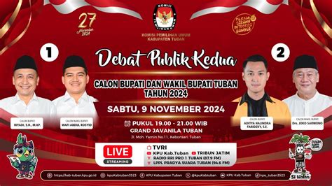 LIVE DEBAT KEDUA PILKADA TUBAN 2024 Duel Pasangan Riyadi Wafi