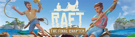 Raft Transitions To Full Release With New Destinations A Reworked