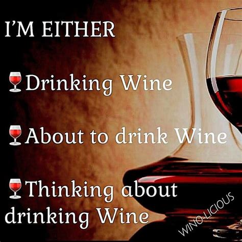 Pin by Dana Dane :D on ##Wine Quotes## | Wine drinks, Wine time, Wino