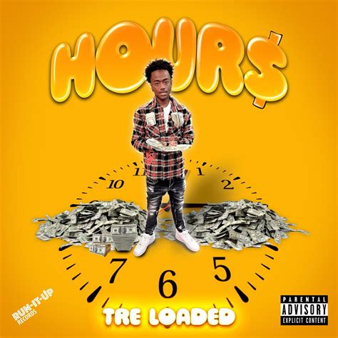 Hours Single Album By Tre Loaded Apple Music