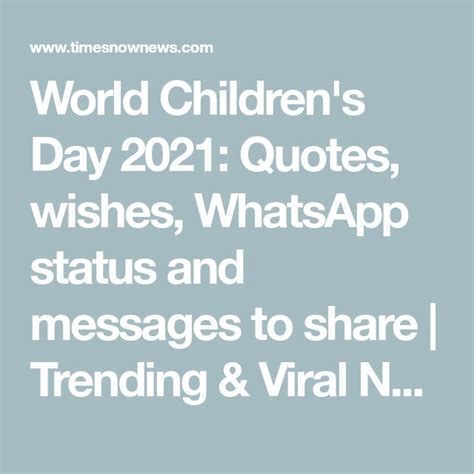 World Children's Day 2021: Quotes, wishes, WhatsApp status and messages ...