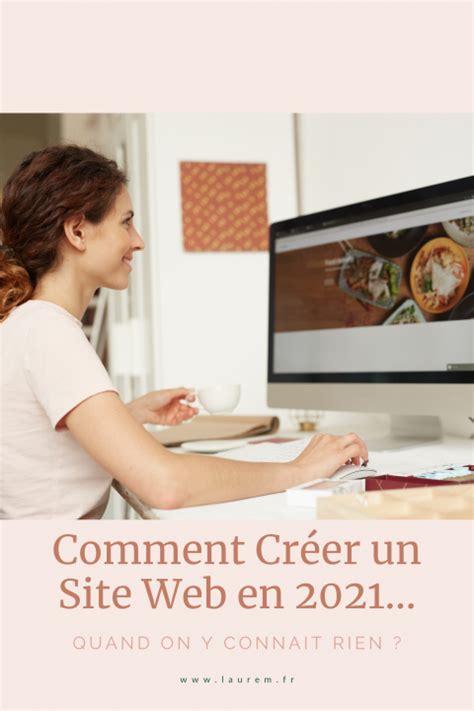 Comment Créer un Site Web quand on n y connait rien Laure M