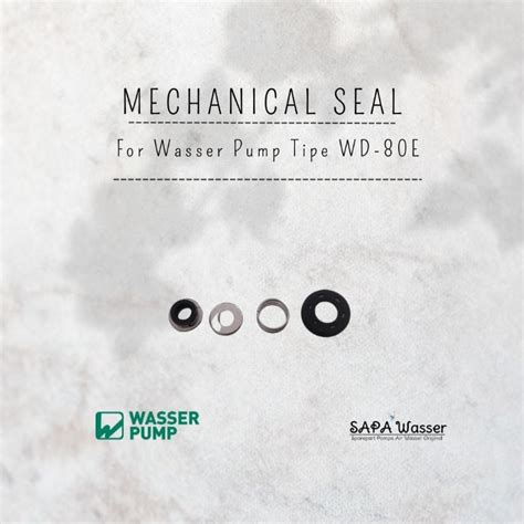 Jual Mechanical Seal Pompa Celup Pompa Kolam Air Bersih Wasser Wd E