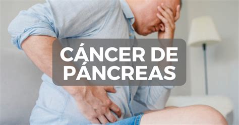 Cáncer De Páncreas Síntomas ⊛ ¡prevención Y Tratamiento 2020