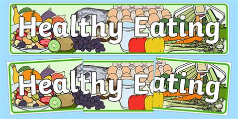 Healthy Eating Display Banner Professor Feito Twinkl