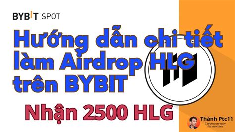 H Ng D N Nh N Usdt Airdrop Hlg Tr N Bybit Youtube