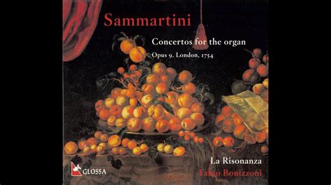 Giuseppe Sammartini 1695 1750 Concertos For The Organ Op 9 Fabio