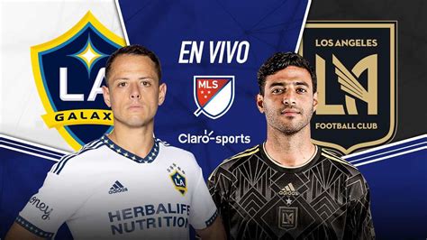 La Galaxy Vs Los Angeles Fc Resumen Resultado Y Goles Del Partido De