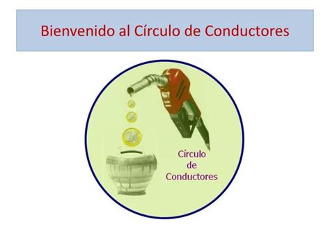 PPT Bienvenido al Círculo de Conductores PowerPoint Presentation