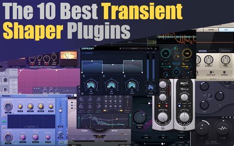 Best Transient Shaper Plugins To Shape Sound