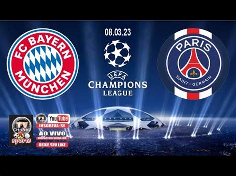 BAYERN X PSG CHAMPIONS LEAGUE 08 03 23 YouTube