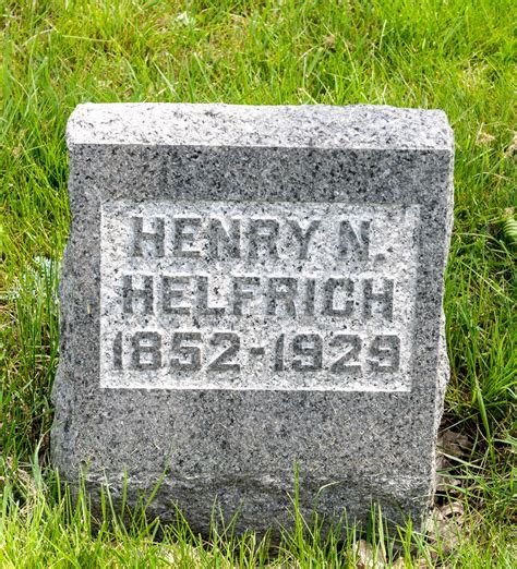 Henry Nicholas Helfrich 1852 1929 Find A Grave Memorial