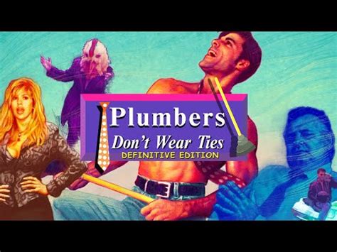 Plumbers Don T Wear Ties Definitive Edition On GOG