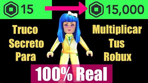 Mi Truco Secreto Para Multiplicar Robux En 2023 Como Ganar Robux