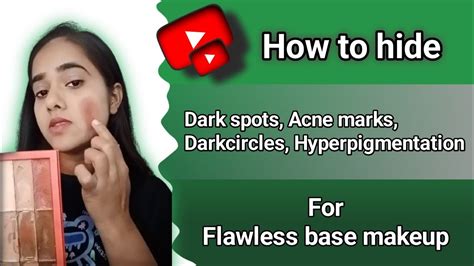 How To Hide Darks Posts Acne Marks Dark Circles Hyperpigmentation