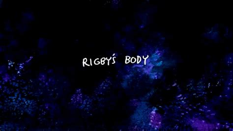 "Rigby's Body" | Regular Show Wiki | Fandom