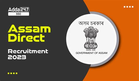 Assam Direct Recruitment 2023 Check Exam Dates