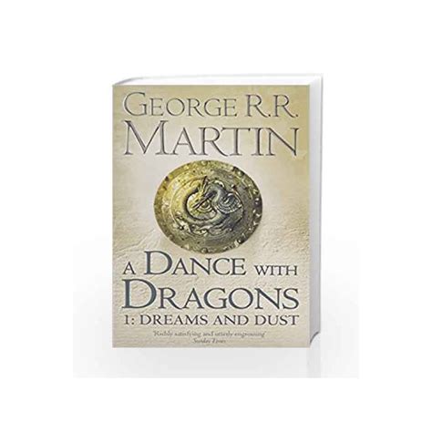 A Dance With Dragons Dreams And Dust By George Rr Martin Buy Online