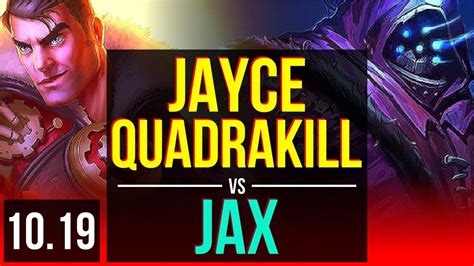 Jayce Vs Jax Top Quadrakill Kda Early Solo Kills