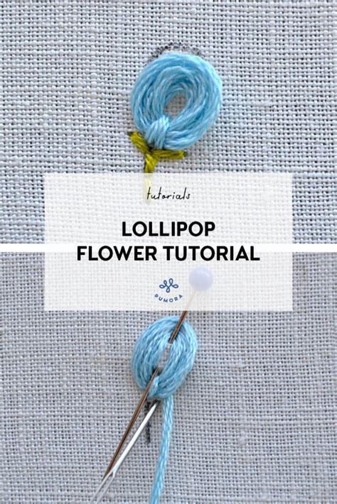 Lollipop Flower Embroidery Tutorial