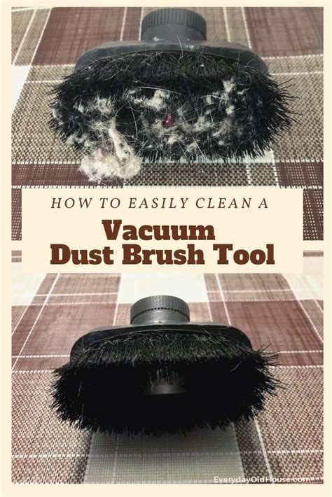 How To Easily Clean A Vacuum Dust Brush Tool