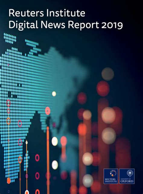 Reuters Institute For The Study Of Journalism Releases 2019 Digital