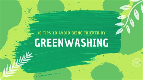 Tips To Avoid Being Tricked By Greenwashing Ecogreenlove