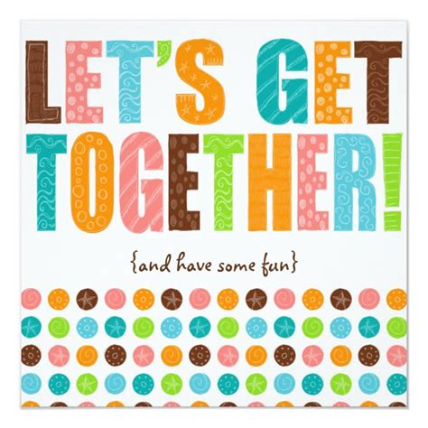 Let's Get Together! Invitation | Zazzle.com