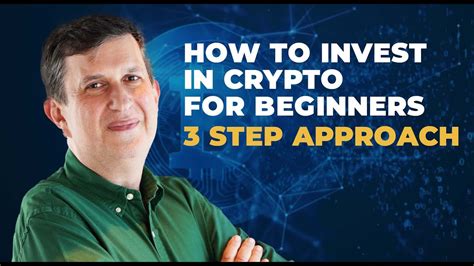 How To Invest In Crypto For Beginners 3 Step Approach Youtube