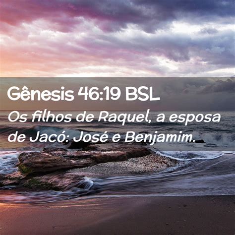 G Nesis Bsl Os Filhos De Raquel A Esposa De Jac Jos E