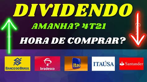 DIVIDENDOS e 4T21 BANCO DO BRASIL BBAS3 ITAÚSA ITSA4 BRADESCO BBDC3