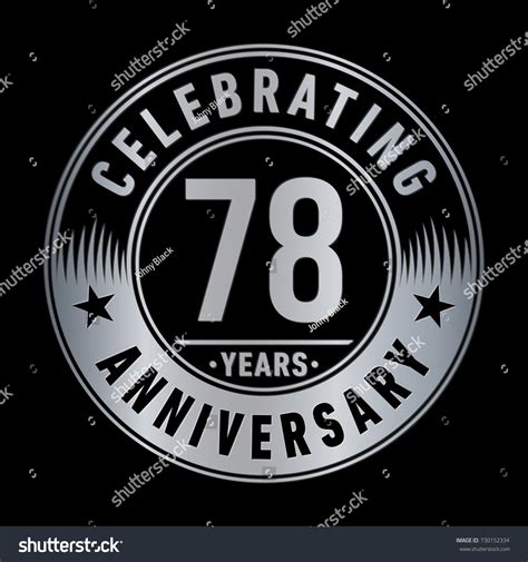 78 Years Anniversary Logo Template Vector And Royalty Free Stock Vector 730152334