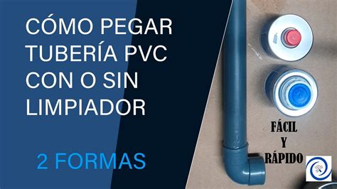 C Mo Pegar Tubos De Pvc Para Agua Con Pegamento F Cil Y R Pido