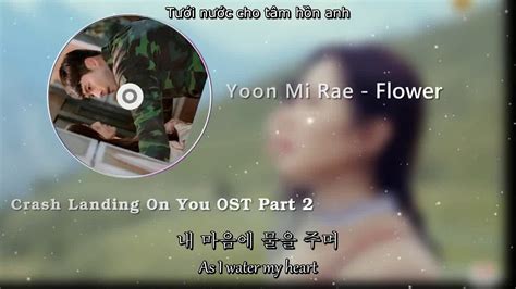 Yoon Mi Rae 윤미래 Flower Crash Landing On You Ost Part 2 사랑의 불시착