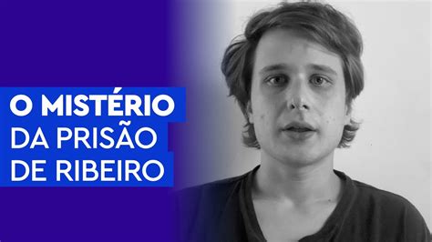 O Mistério Da Prisão De Milton Ribeiro Youtube