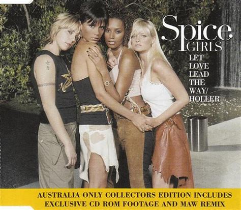 Spice Girls - Let Love Lead The Way / Holler (Australia Only Collectors ...