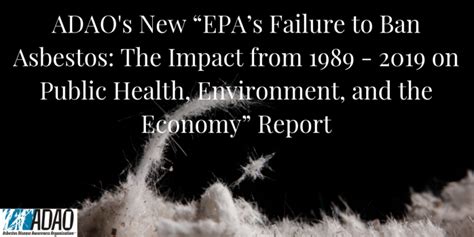 Adao S New “epa’s Failure To Ban Asbestos The Impact From 1989 2019 On Public Health