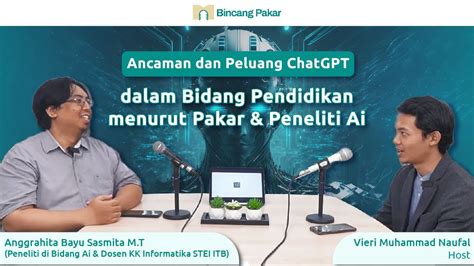 Ancaman Dan Peluang ChatGPT Dalam Bidang Pendidikan Bincang Pakar