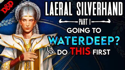 Secrets of the Lady Mage of Waterdeep: Part 1 (Ultimate Lore Look) - YouTube