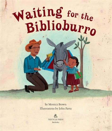 Waiting For The Biblioburro By Monica Brown Brightly Shop