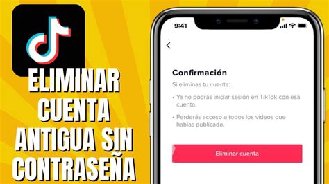 Guía Paso A Paso Cómo Eliminar Una Cuenta De Tiktok Sin Saber La