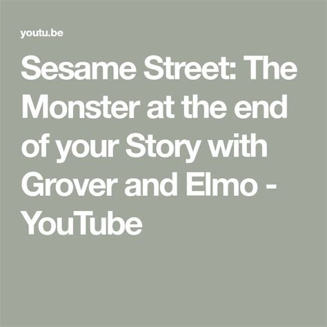 Sesame Street The Monster At The End Of Your Story With Grover And Elmo