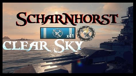 Clear Sky With Scharnhorst World Of Warships Ship Rage