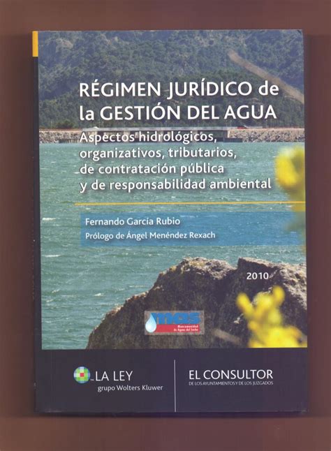 Regimen Juridico De La Gestion Del Agua Aspectos Hidrologicos