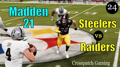 Madden 21 Pittsburgh Steelers Franchise Steelers Vs Raiders Episode